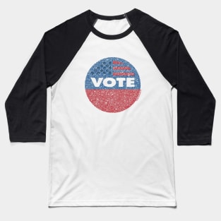 “VOTE” Distressed Circle Design Baseball T-Shirt